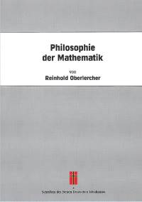 Philosophie der Mathematik von Dr. R. Oberlercher